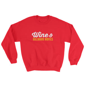 Wine & Hallmark Movies | Sweatshirt
