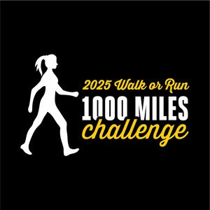 2025 WALK OR RUN 1000 MILES CHALLENGE