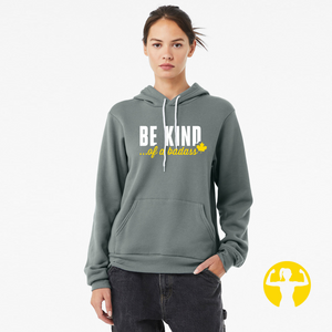 BE KIND ... of a badass - Premium Ultra-Soft Pullover Hoodie made by Asskicker Activewear, a boutique athletic wear company in Barrie, Ontario. Proud to be a  Canadian, woman-owned company.