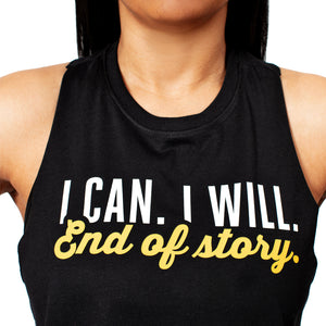 I can. I will. End of story. Cropped gym tanks for women from Asskicker Activewear in Barrie, Ontario Canada. Just North Toronto and the GTA and south of Muskoka.