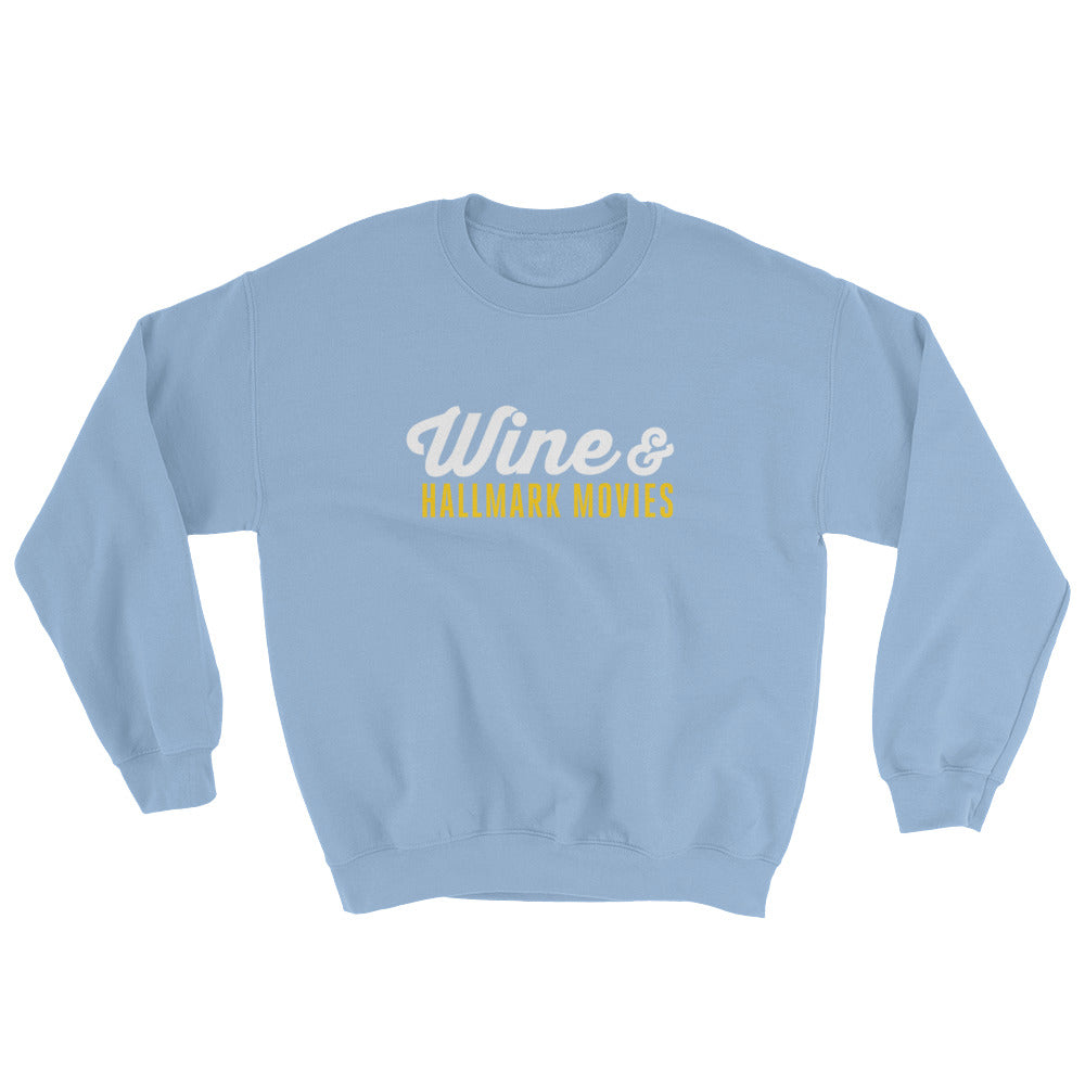 Wine & Hallmark Movies | Sweatshirt